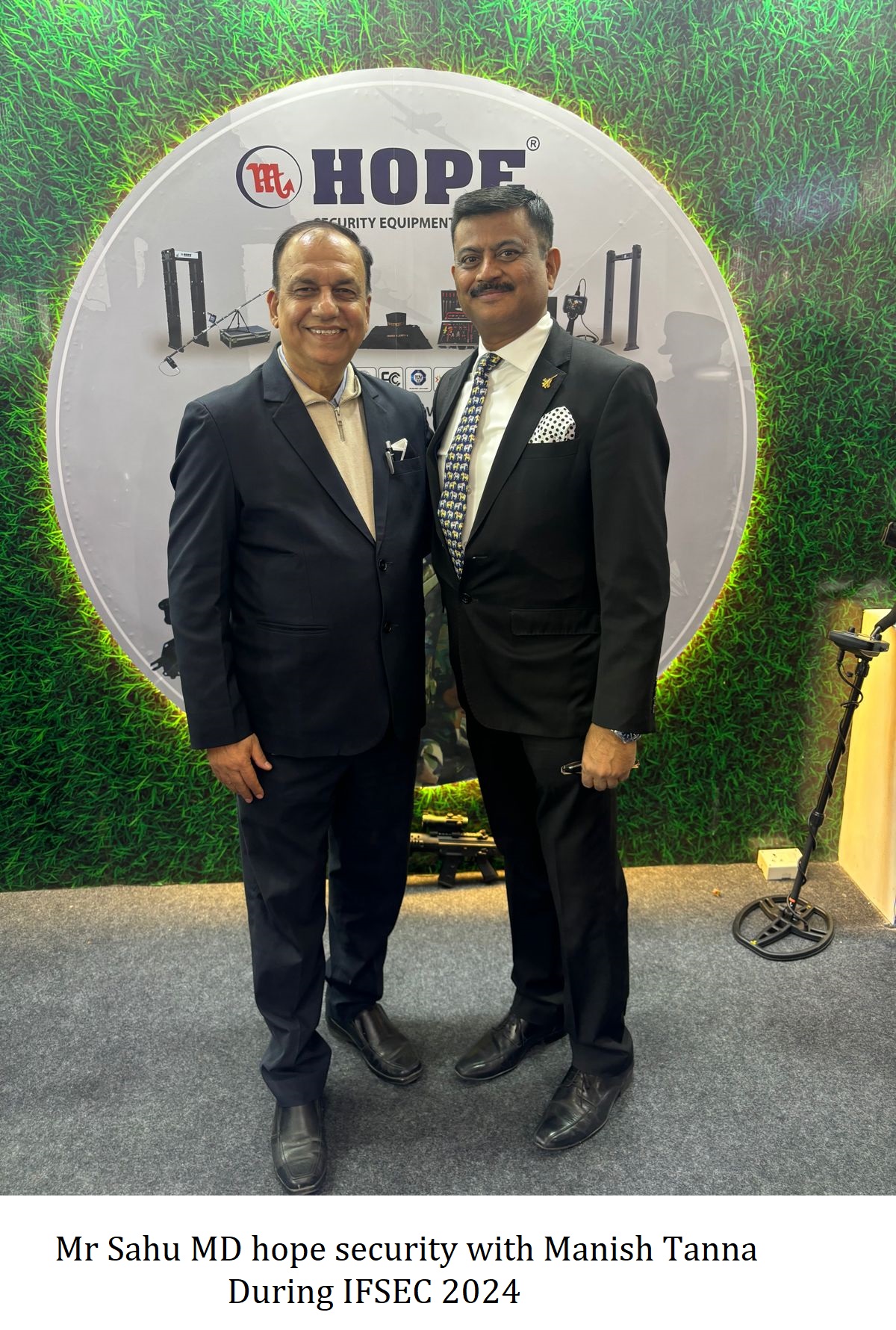 Mr Sahu MD hope security with Manish Tanna during IFSEC 2024